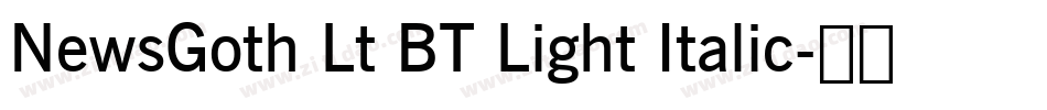 NewsGoth Lt BT Light Italic字体转换